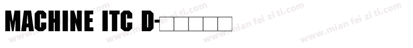 Machine ITC D字体转换